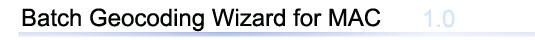 Batch Geocoding Wizard